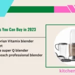Best Blenders You Can Buy in 2023
