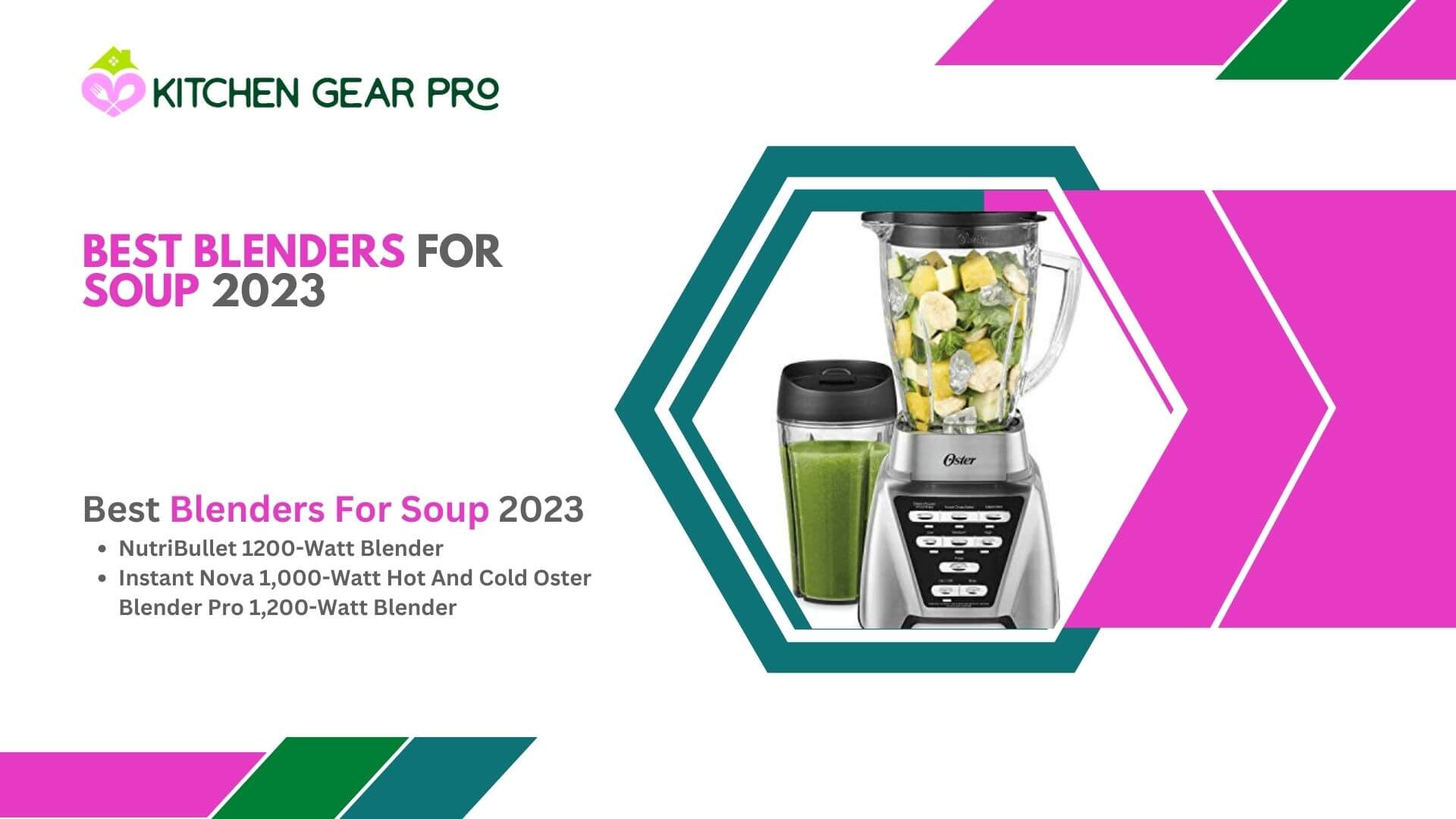 Best Blenders For Soup 2023