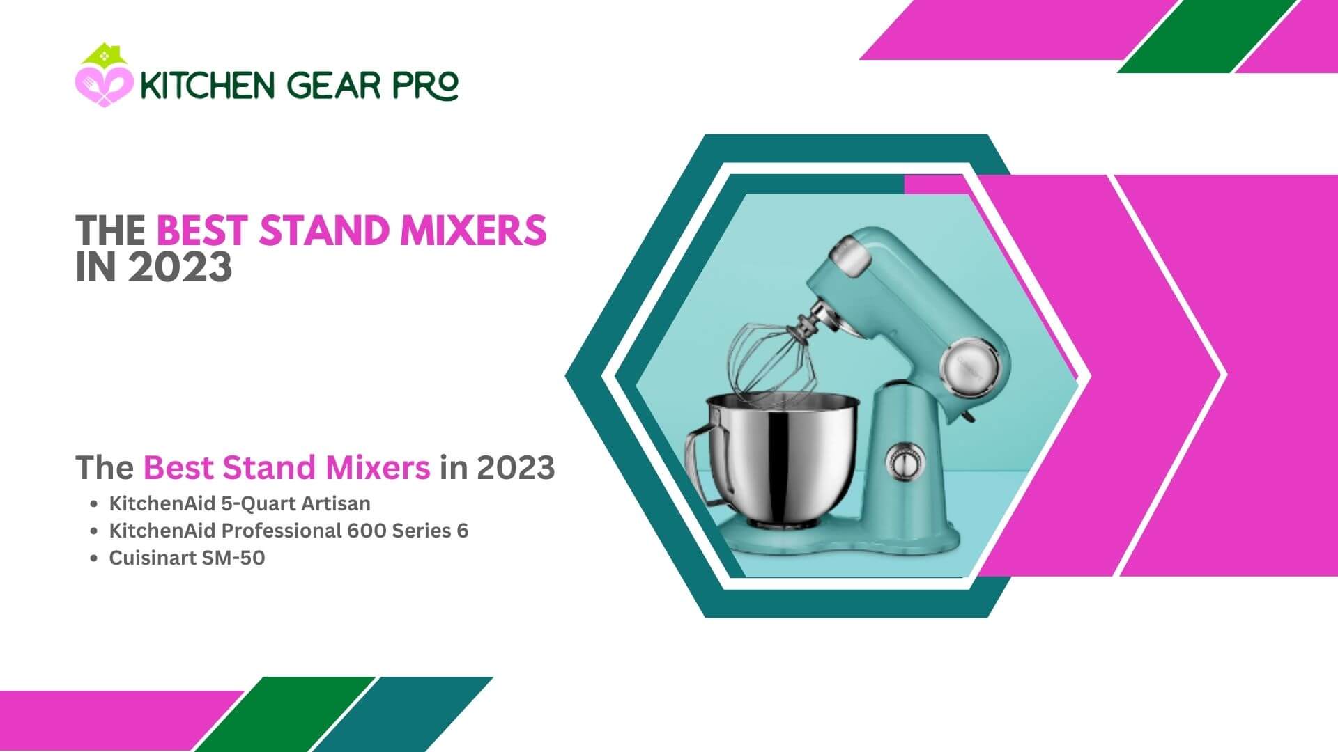 The Best Stand Mixers in 2023: What You Need To Know